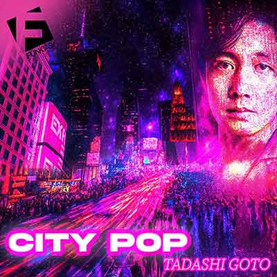 Tadashi Goto - City Pop